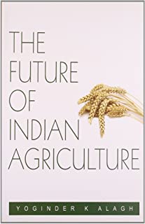 THE FUTURE OF INDIAN AGRICULTURE