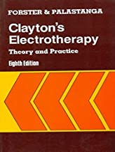Clayton's Electrotherapy:Theory and Practice