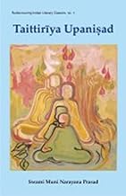 Taittiriya Upanisad :  With the Original Text in Sanskrit and Roman Transliteration