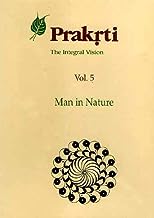 Prakrti  (Vol. 5): the Integral Vision