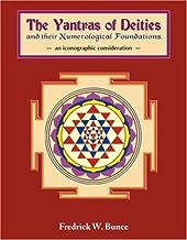 Yantras of Deities and their Numerological Foundations : An Iconographic Consideration