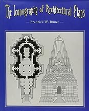 Iconography of Architectural Plans : A study of the Influence of Buddhism and Hinduism on Plans of South and Southeast Asia