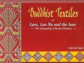 Buddhist Textiles of Laos, Lan Na and the Isan : The  Iconograhy of Design Elements