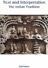 Text and Interpretation  :  The Indian Tradition