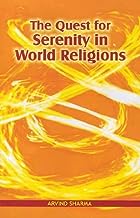 Quest for Serenity in World Religions