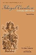 Khayal Vocalism :  Continuity within Change