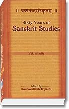 Sixty Years of Sanskrit Studies (1950–2010), Vol. 1: India