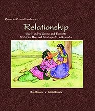 Relationship: One Hundred Quotes and Thoughts With One Hundred Paintings of Lord Ganesha