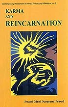 Karma and Reincarnation :  The Vedantic Perspective