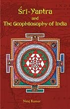 Sri Yantra and The Geophilosophy of India