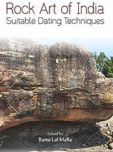 Rock Art of India : Suitable Dating Techniques