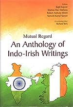 Mutual Regards: An Anthology of Indo-Irish Writings