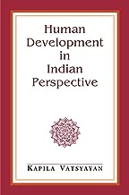 Human Development in Indian Perspective and Other Essays 