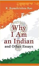 Why I Am an Indian and Other Essays
