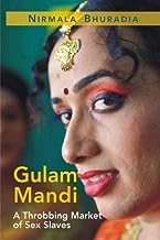 Gulam Mandi: A Throbbing Market of Sex Slaves