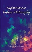 Explorations in Indian Philosophy