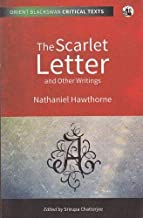 THE SCARLET LETTER AND OTHER WRITINGS