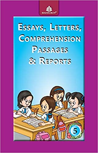 ESSAYS LETTERS COMPREHENSION PASSAGES & REPORTS-5