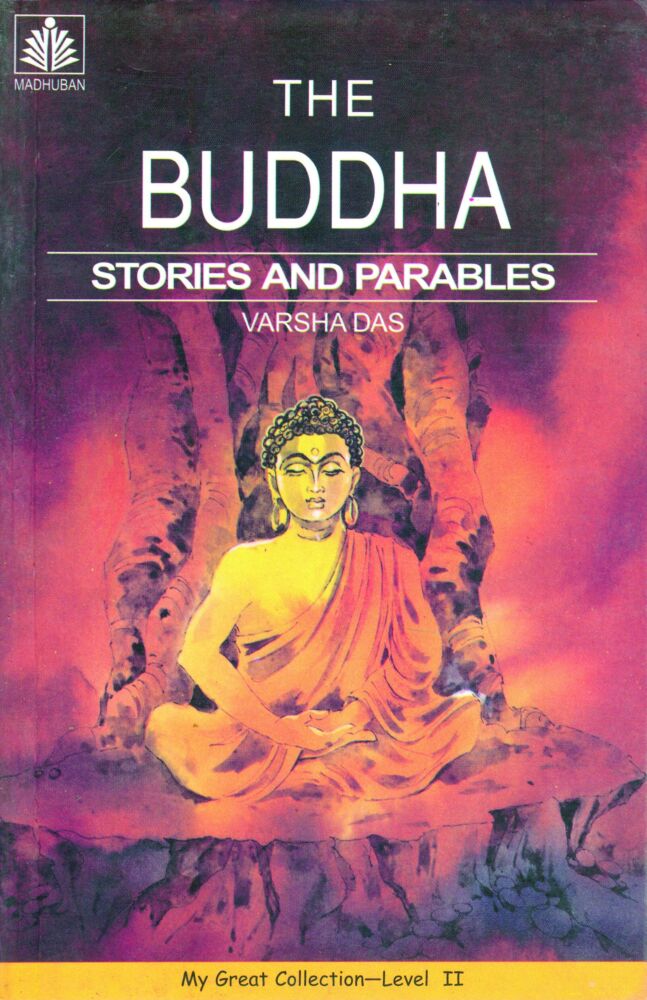 The Buddha Stories And Parables