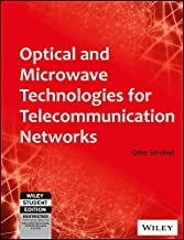 Optical And Microwave Technologies For Telecommunication Networks