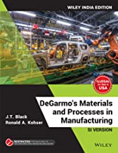 DEGARMO MATERIALS AND PROCESS IN MANUFACTURING