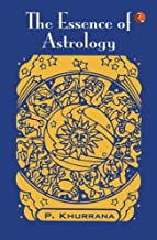 THE ESSENCE OF ASTROLOGY