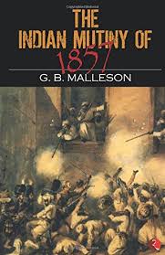 THE INDIAN  MUTINY OF 1857