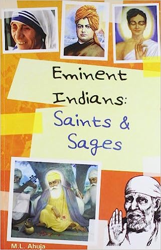 Eminent Indians: Saints and Sages