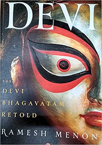 DEVI: THE DEVI BHAGAVATAM RETOLD