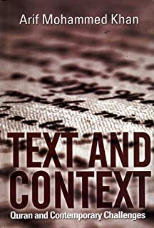 TEXT AND CONTEXT: QURAN AND CONTEMPORARY CHALLENGES