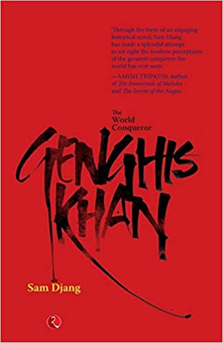 GENGHIS KHAN: THE WORLD CONQUEROR