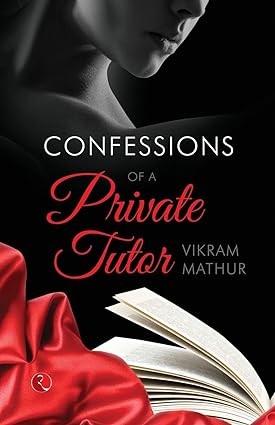 Confessions of a Private Tutor 