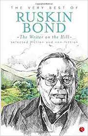 The Writer On The Hill: The Very Best Of Ruskin Bond