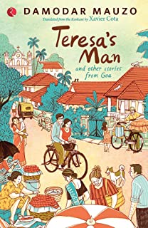 TERESAâ'S MAN & OTHER STORIES FROM GOA