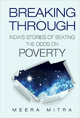 BREAKING THROUGH: INDIA'S STORIES OF BEATING THE ODDS ON POVERTY