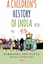 A CHILDRENâ'S HISTORY OF INDIA