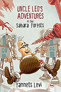 UNCLE LEOâ'S ADVENTURES IN SAHARA FORESTS