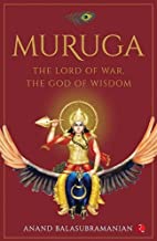 Muruga  The Lord of War the God of Wisdom 
