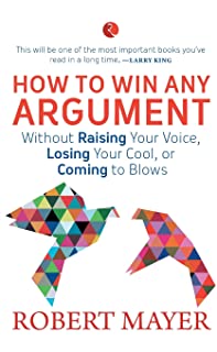 HOW  TO WIN ANY ARGUMENT