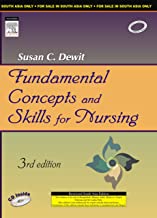 Fundamental Concepts And Skills For Nursing