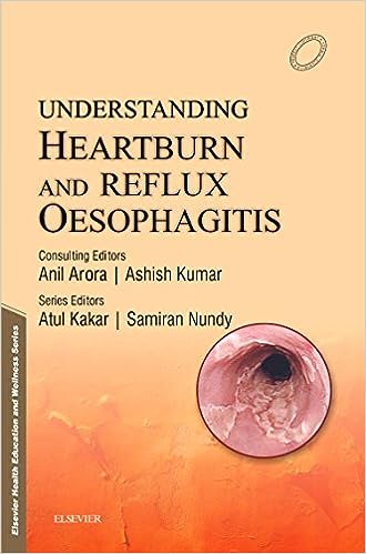 Understanding Heartburn and Reflux Oesophagitis 1e