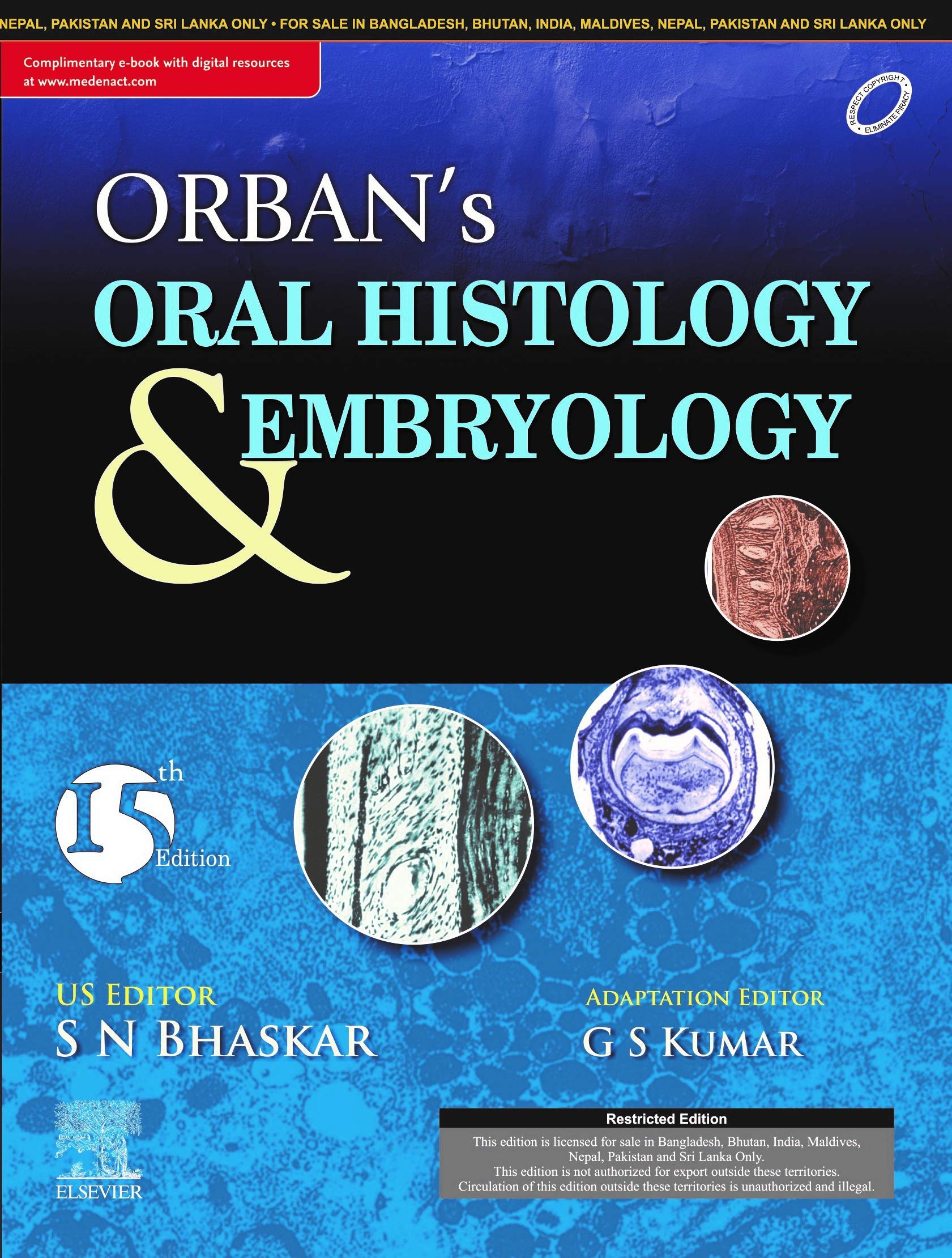 Orbanâ's Oral Histology and Embryology, 15th Edition with Atlas of Oral Histology, 2nd Edition