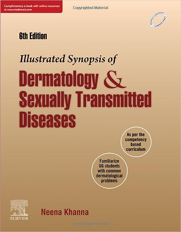 Illustrated Synopsis of Dermatology & Sexually Transmitted Diseases, 6th Edition
