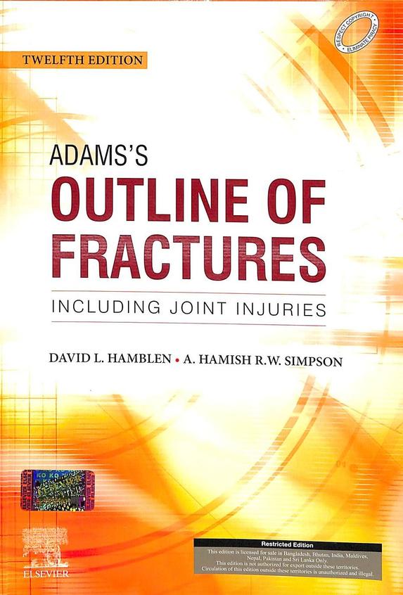 Adams's Outline of Fractures: Including Joint Injuries, 12th Edition