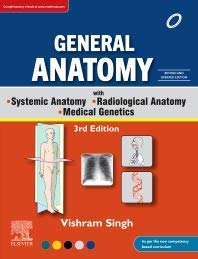 General Anatomy with Systemic Anatomy, Radiological Anatomy, Medical Genetics, 3rd Edition