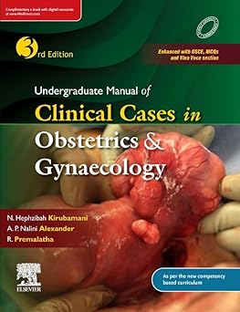 Undergraduate Manual of Clinical Cases in Obstetrics & Gynaecology, 3rd Edition