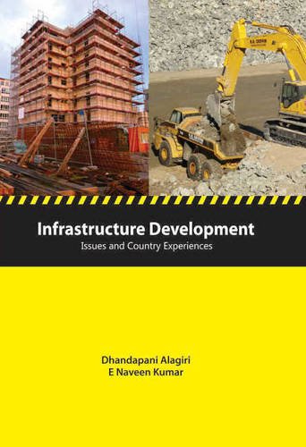 Infrastructure Development: Issues & Country Experiences