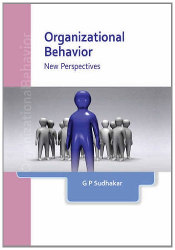Organizational Behavior: New Perspectives