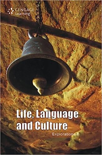 Life, Language and Culture Explorations-II