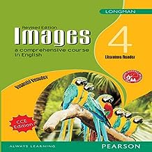 IMAGES LITERATURE READER : A COMPREHENSIVE COURSE IN ENGLISH FOR CBSE CLASS 4